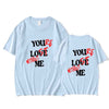 Camiseta impresa You Love Me para verano, mujer y hombre, corta sl